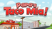 Papa's Taco Mia!