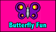 Butterfly Fun
