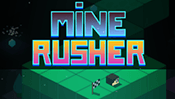 Mine Rusher