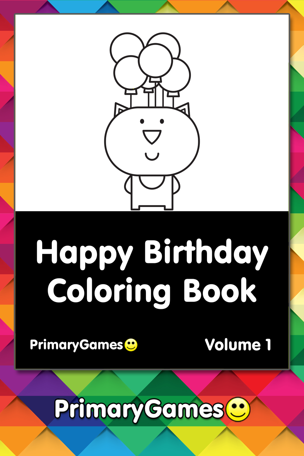 Download Happy Birthday Coloring eBook: Volume 1 • FREE Printable PDF from PrimaryGames