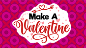 Make A Valentine