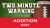 Two Minute Warning: Addition Flashcards - Easy