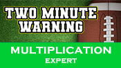 Two Minute Warning: Multiplication Flashcards - Expert