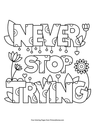 never stop trying coloring page free printable pdf from primarygames
