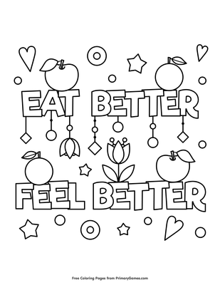 Eat Better Feel Better Coloring Page Free Printable Pdf