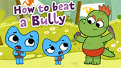 How to Beat a Bully