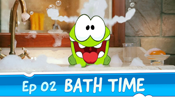 Bath Time (Episode 2, Cut the Rope)