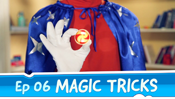 Magic Tricks (Episode 6, Cut the Rope)