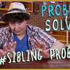 Problem Solved: How To Deal With Annoying Siblings!