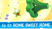 Home Sweet Home (Episode 20, Cut the Rope: Time Travel)